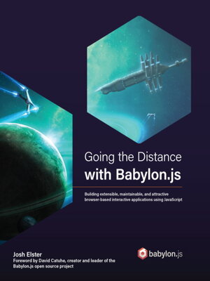 cover image of Going the Distance with Babylon.js